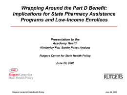 Wrapping Around the Part D Benefit: Implications for State Pharmacy Assistance