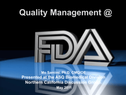 QMS at FDA - ASQ East Bay Section