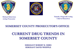 Drug Trends 2016 - Somerset County Prosecutor`s Office