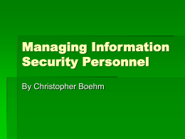 Managing Information Security Personnel