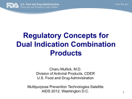 Regulatory Perspectives for Combination Drug Products