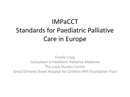 IMPaCCT Standards for Paediatric Palliative Care in Europe