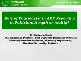 Role of Pharmacist in ADR Reporting in Pakistan: A myth or reality?