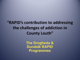 “RAPID`s contribution to addressing the challenges of addiction in