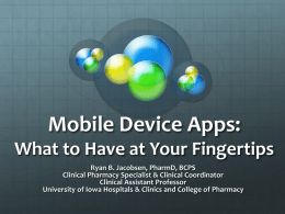 Mobile Device Apps: What to Have at Your Fingertips