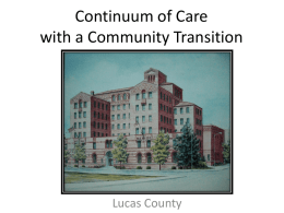 Continuum of Care with a Community Transition