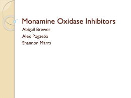 Monamine Oxidase Inhibitors