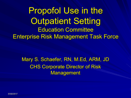 Propofol Use in Outpatient - The American Health Lawyers Association