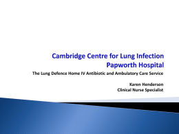 Cambridge Centre for Lung Infection Papworth Hospital