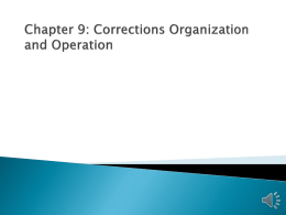 Chapter 10: Corrections Organization and