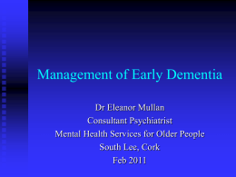 Dementia Assessment. FEB 2011