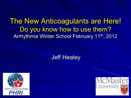 An Overview of New Anticoagulation Agents