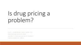 Is drug pricing a problem?