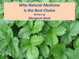 Why Natural Medicine is the Best Choice