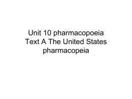 Unit 10 pharmacopoeia Text A The United States pharmacopeia