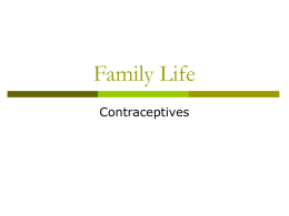 Family Life - contraceptives