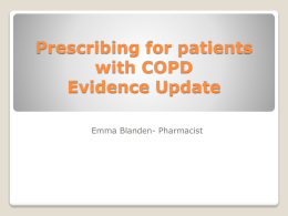 Prescribing for patients with COPD Evidence Update
