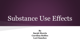 Substance Use Effects