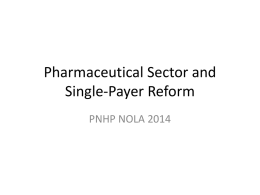 Pharmaceutical sector and single payer reform