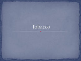 Tobacco and Alcohol tobacco_and_alcoholx