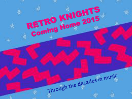RETRO KNIGHTS Coming Home 2015