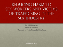 Reducing Harm to Sex Workers and Victims of Trafficking in the Sex