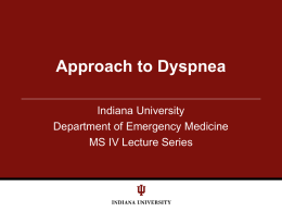 Dyspnea - Indiana University