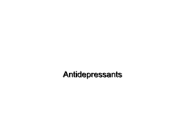 Antidepressantsx