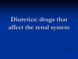 Drugs Affecting the Renal System