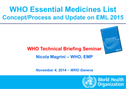 WHO Essential Medicines List Concept/Process and Update on EML