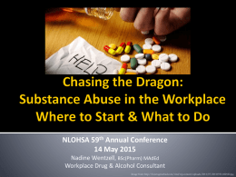 Chasing the Dragon – Substance Abuse in the Workplace