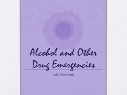 Alcohol and Other Drug Emergencies