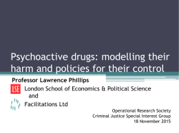 Psychoactive drugs: modelling their harm and