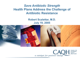 Save Antibiotic Strength Health Plans Address the Challenge