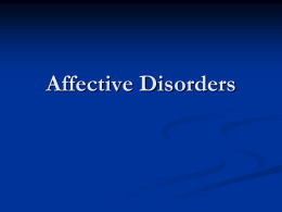 What is affective disorder?