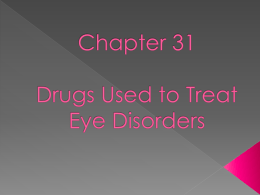 Drugs Used to Treat Eye Disordersx
