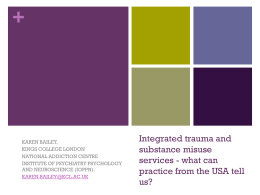 Integrated trauma and substance misuse services