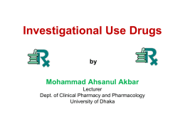 Control of Investigational Use Drugs