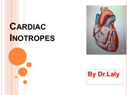 Cardiac Ionotropes by Dr Laly Rathnakaranx