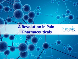 A Revolution in Pain Pharmaceuticals