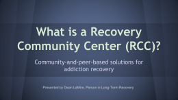 What is a Recovery Community Center