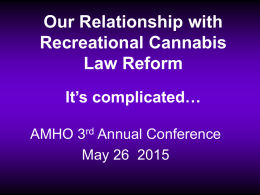 Our Relationship with Cannabis Law Reform