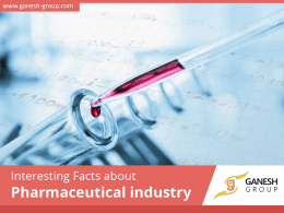 Interesting Facts about Pharmaceutical industry