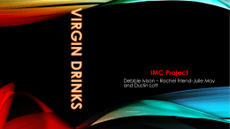 A Great Presentation with my Group Project on Virgin Drinks imc
