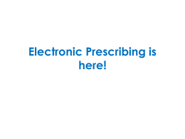 Electronic Prescribing