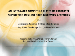 An Integrated Computing Platform Prototypeupporting In Silico Drug