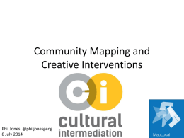 Phil Jones Community Mapping and Creative Interventions