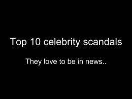 Top 10 celebrity scandals