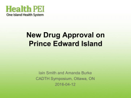 New Drug Approval on Prince Edward Island