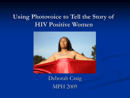 Using Photovoice to Tell the Story of HIV Positive Women